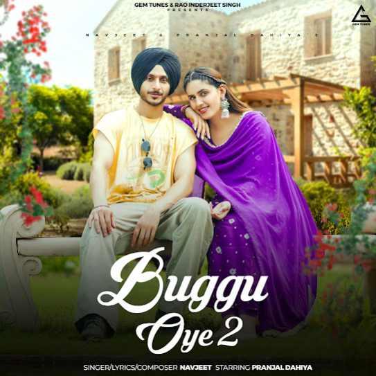 Buggu Oye 2 Navjeet Mp3 Song Download Djjohal